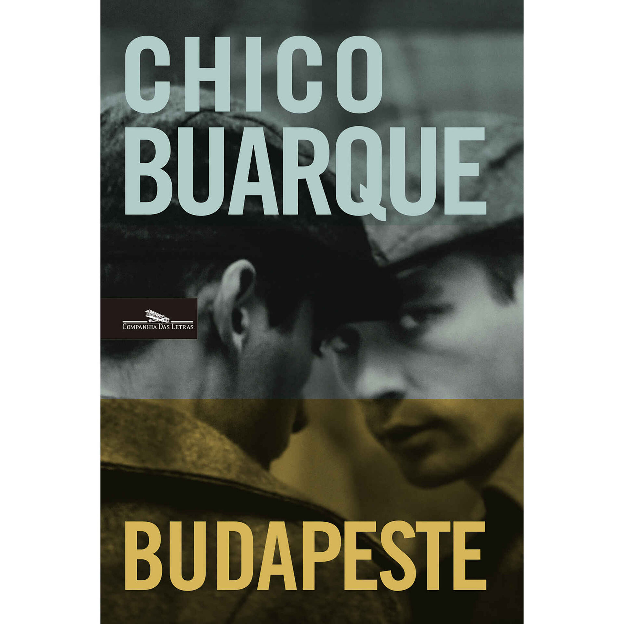 Budapeste de Chico Buarque - Comunidade Leitores abril
